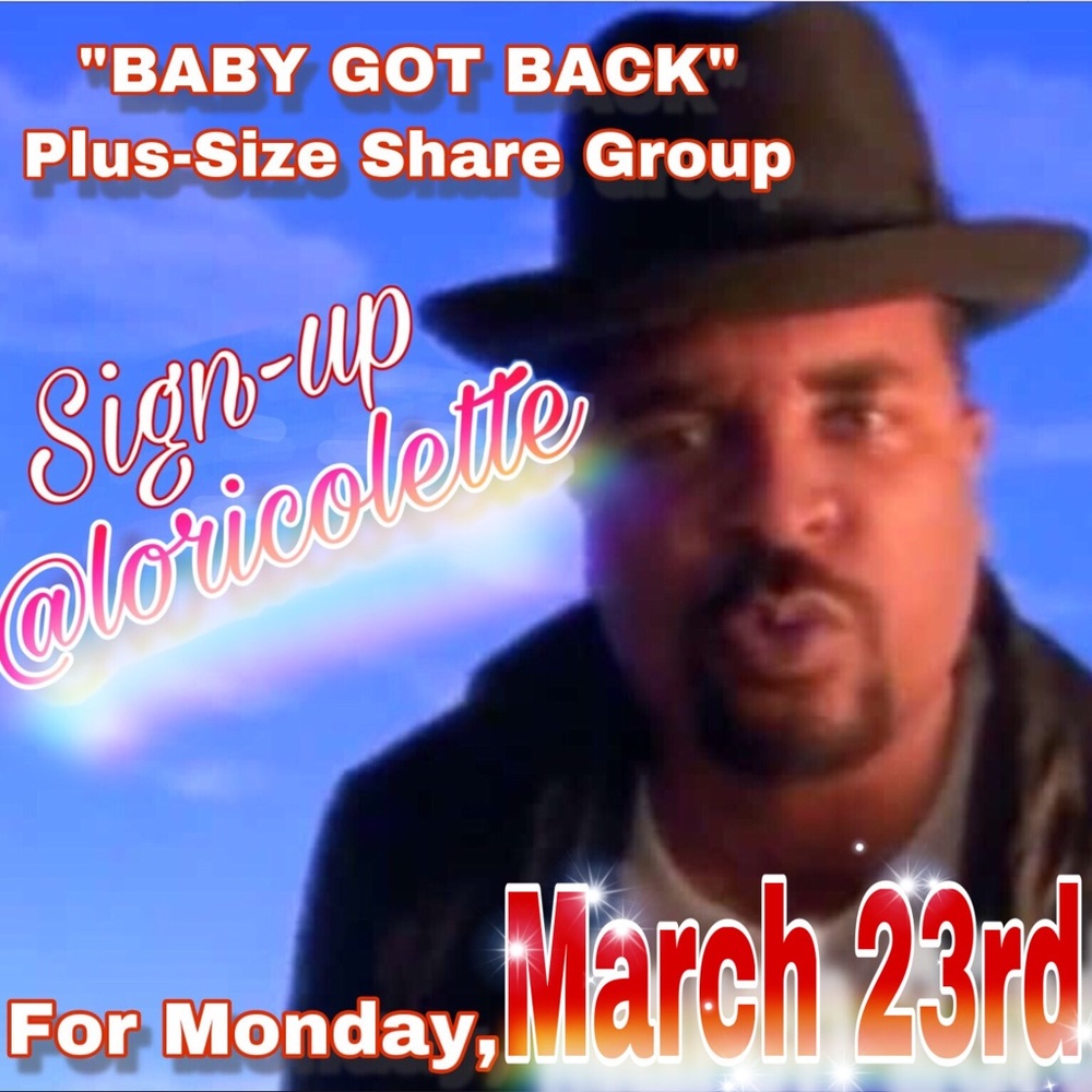 CLOSED “Baby Got Back” Weekly Share Group